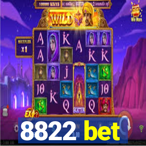8822 bet